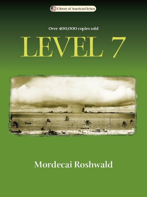 Title details for Level 7 by Mordecai Roshwald - Available